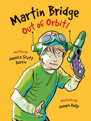 cover image of Martin Bridge: Out of Orbit!